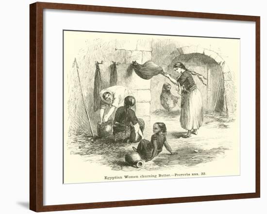 Egyptian Women Churning Butter, Proverbs, Xxx, 33-null-Framed Giclee Print