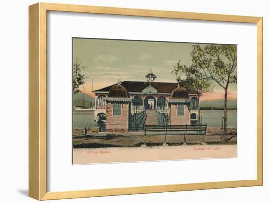 'El Club Nautico - Santiago de Cuba', 1908-Unknown-Framed Giclee Print