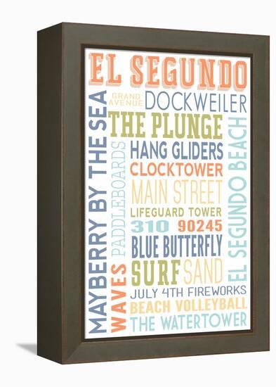 El Segundo, California - Typography-Lantern Press-Framed Stretched Canvas