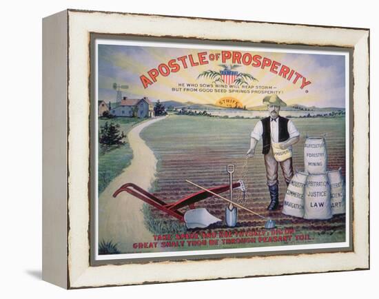 Election Poster Depicting Theodore Roosevelt as the 'Apostle of Prosperity', 1903-American School-Framed Premier Image Canvas
