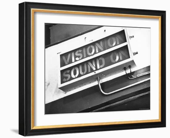 Electrical Sign Showing That the Sound and Vision Are on in the BBC Television Studio-William Vandivert-Framed Photographic Print