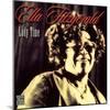 Ella Fitzgerald - Lady Time-null-Mounted Art Print