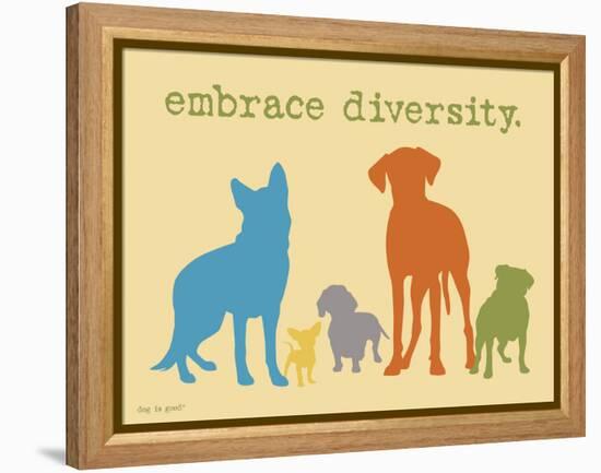 Embrace Diversity-Dog is Good-Framed Stretched Canvas