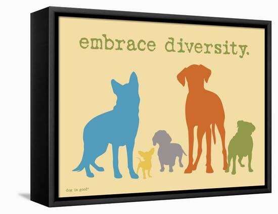 Embrace Diversity-Dog is Good-Framed Stretched Canvas