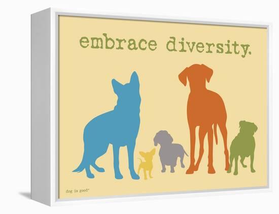 Embrace Diversity-Dog is Good-Framed Stretched Canvas