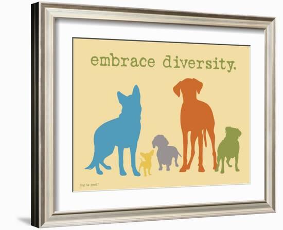 Embrace Diversity-Dog is Good-Framed Art Print