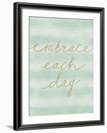 Embrace Each Day-Lottie Fontaine-Framed Giclee Print