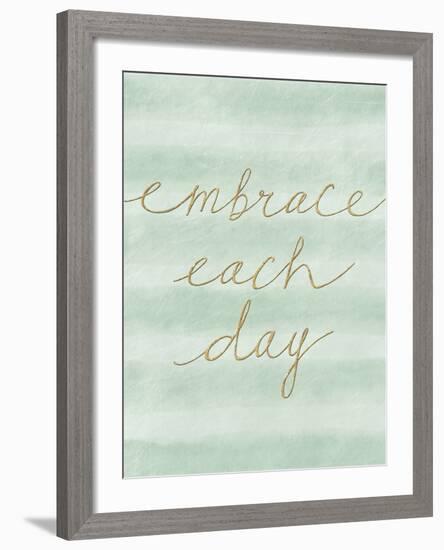 Embrace Each Day-Lottie Fontaine-Framed Giclee Print
