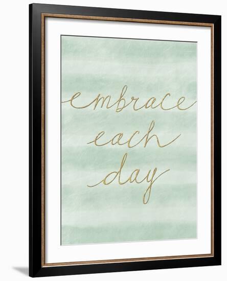 Embrace Each Day-Lottie Fontaine-Framed Giclee Print