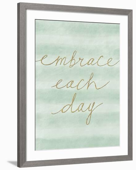 Embrace Each Day-Lottie Fontaine-Framed Giclee Print