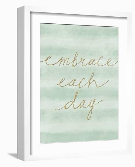 Embrace Each Day-Lottie Fontaine-Framed Art Print