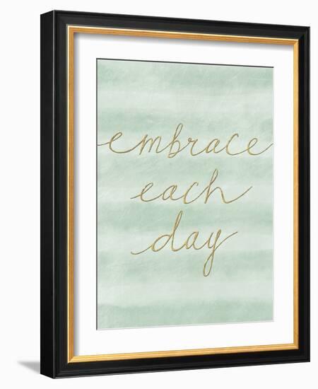 Embrace Each Day-Lottie Fontaine-Framed Art Print