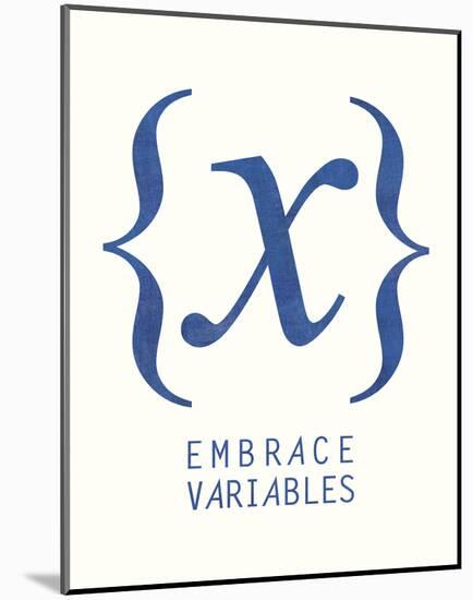Embrace Variables-Urban Cricket-Mounted Art Print