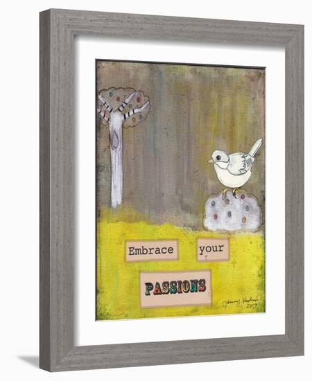 Embrace Your Passions-Tammy Kushnir-Framed Giclee Print