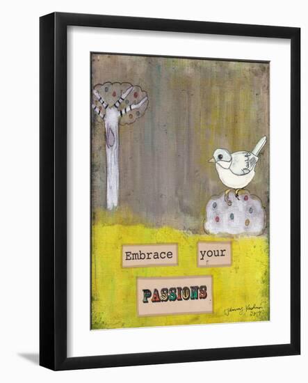 Embrace Your Passions-Tammy Kushnir-Framed Giclee Print