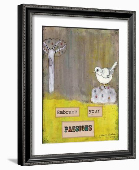 Embrace Your Passions-Tammy Kushnir-Framed Giclee Print