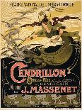 Poster for the Opera Cendrillon by Jules Massenet, 1899 (Poster)-Emile Bertrand-Giclee Print