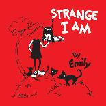 Are You Strange-Emily the Strange-Photographic Print