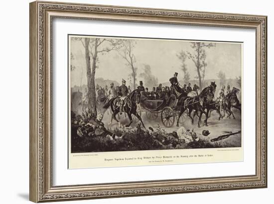 Emperor Napoleon Escorted to King William by Prince Bismarck-Wilhelm Camphausen-Framed Giclee Print