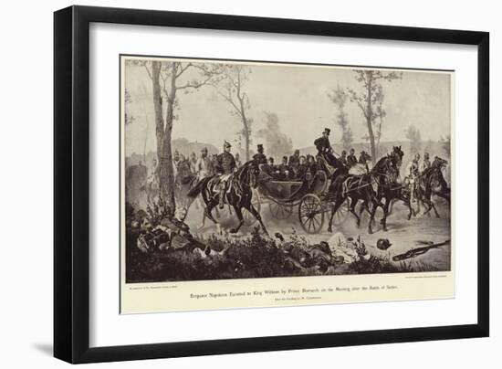 Emperor Napoleon Escorted to King William by Prince Bismarck-Wilhelm Camphausen-Framed Giclee Print