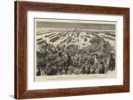 Empress of India, on the Way to the Delhi Assemblage-null-Framed Giclee Print