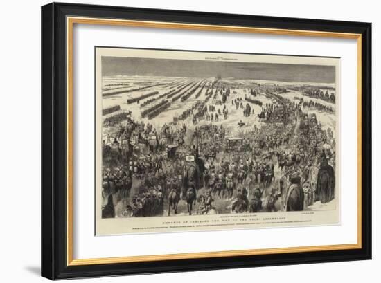 Empress of India, on the Way to the Delhi Assemblage-null-Framed Giclee Print