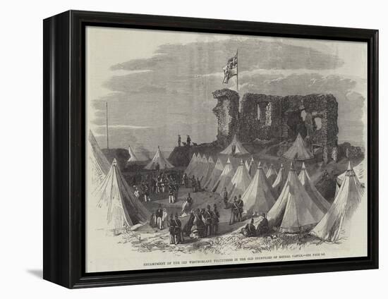 Encampment of the 3rd Westmorland Volunteers in the Old Courtyard of Kendal Castle-null-Framed Premier Image Canvas