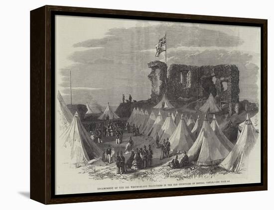 Encampment of the 3rd Westmorland Volunteers in the Old Courtyard of Kendal Castle-null-Framed Premier Image Canvas