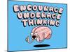 Encourage Underage Thinking-Steven Wilson-Mounted Giclee Print