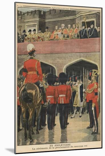England, Proclamation of the New King George V-French School-Mounted Giclee Print