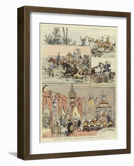 English Officers Abroad, Fox-Hunting in Egypt-null-Framed Giclee Print