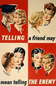 'Telling a Friend May Mean Telling the Enemy', WWII Poster by English School