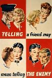 'Telling a Friend May Mean Telling the Enemy', WWII Poster-English School-Giclee Print