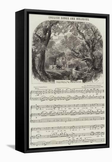 English Songs and Melodies, Farewell to the Woodlands-null-Framed Premier Image Canvas