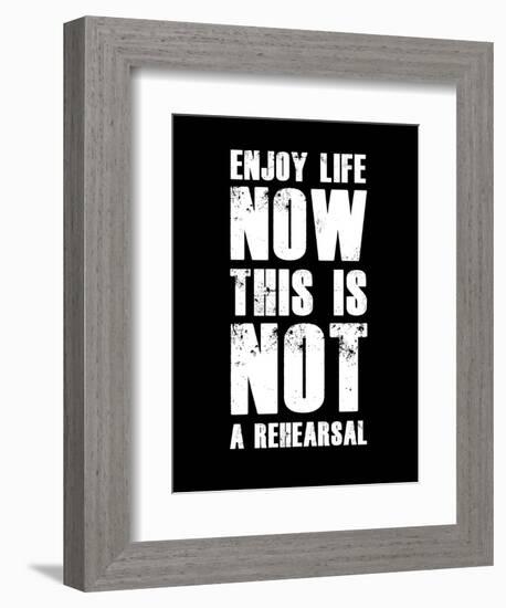 Enjoy Life Now Black-NaxArt-Framed Art Print