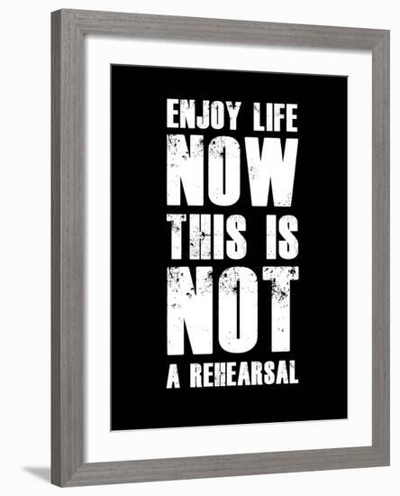 Enjoy Life Now Black-NaxArt-Framed Art Print