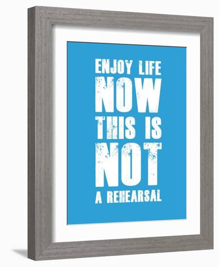 Enjoy Life Now Blue-NaxArt-Framed Art Print