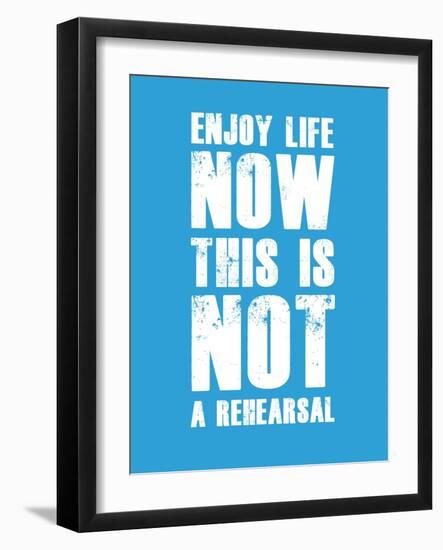 Enjoy Life Now Blue-NaxArt-Framed Art Print