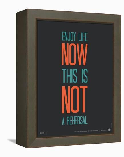 Enjoy Life Now Poster-null-Framed Stretched Canvas