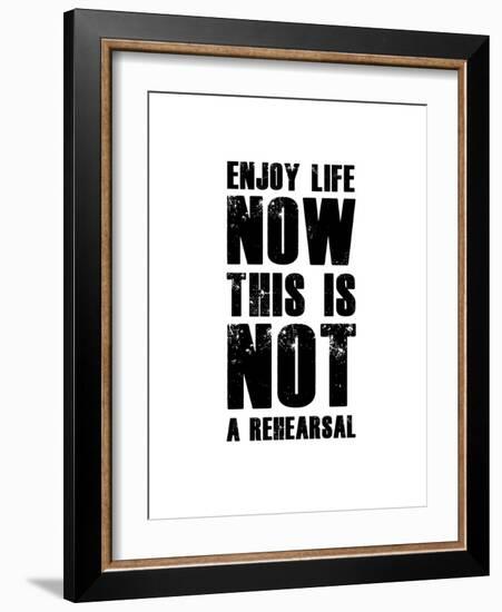 Enjoy Life Now White-NaxArt-Framed Art Print