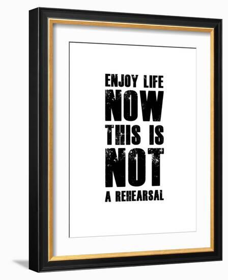 Enjoy Life Now White-NaxArt-Framed Art Print