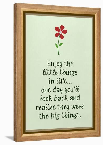 Enjoy the Little Things in Life-null-Framed Stretched Canvas