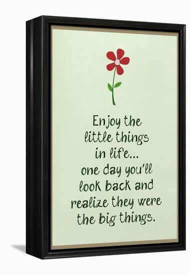 Enjoy the Little Things in Life-null-Framed Stretched Canvas