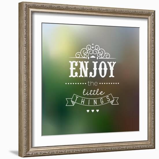 Enjoy The Little Things Quote Typographical Background-Melindula-Framed Art Print