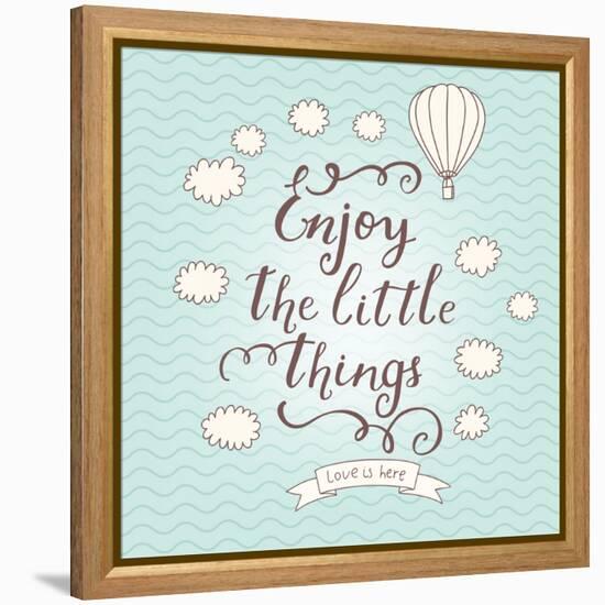 Enjoy the Little Things. Stylish Vector Card in Vintage Colors with Waves, Balloon, Text and Clouds-smilewithjul-Framed Stretched Canvas