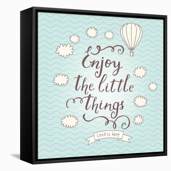 Enjoy the Little Things. Stylish Vector Card in Vintage Colors with Waves, Balloon, Text and Clouds-smilewithjul-Framed Stretched Canvas