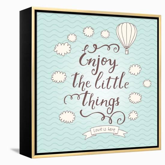 Enjoy the Little Things. Stylish Vector Card in Vintage Colors with Waves, Balloon, Text and Clouds-smilewithjul-Framed Stretched Canvas