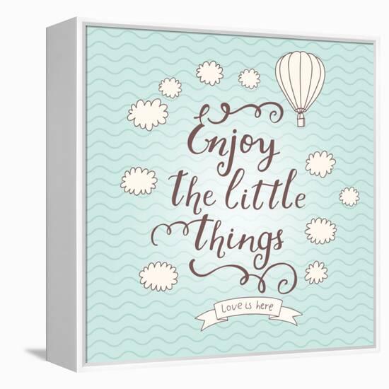 Enjoy the Little Things. Stylish Vector Card in Vintage Colors with Waves, Balloon, Text and Clouds-smilewithjul-Framed Stretched Canvas