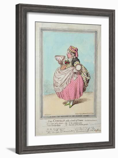 Enter Cowslip, with a Bowl of Cream, Published by Hannah Humphrey in 1795-James Gillray-Framed Giclee Print