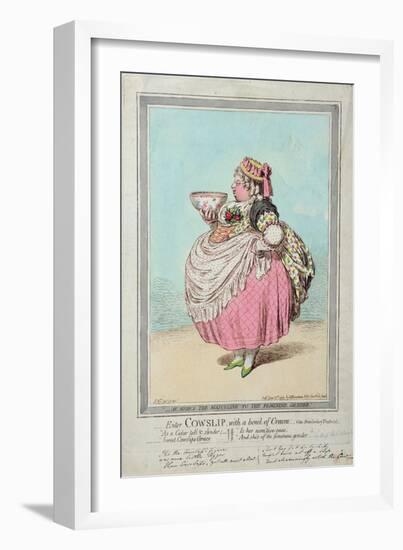 Enter Cowslip, with a Bowl of Cream, Published by Hannah Humphrey in 1795-James Gillray-Framed Giclee Print